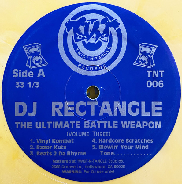 DJ Rectangle - The Ultimate Battle Weapon (Volume Three) | Twist-N-Tangle (TNT 006) DJ Rectangle - The Ultimate Battle Weapon (Volume Three) | Twist-N-Tangle (TNT 006)