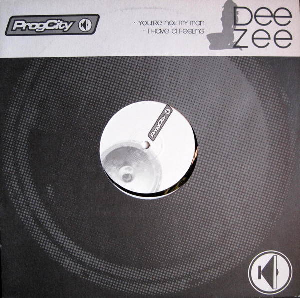 Dee Zee - You're Not My Man | ProgCity (PCMS0020)