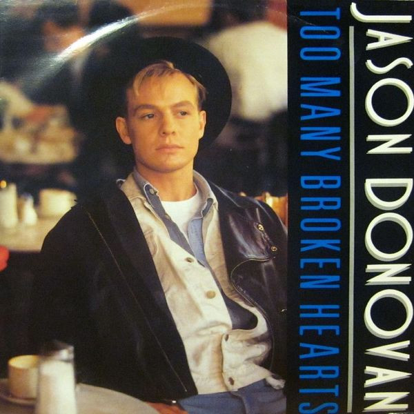 Jason Donovan - Too Many Broken Hearts | PWL Records (PWLT 32)