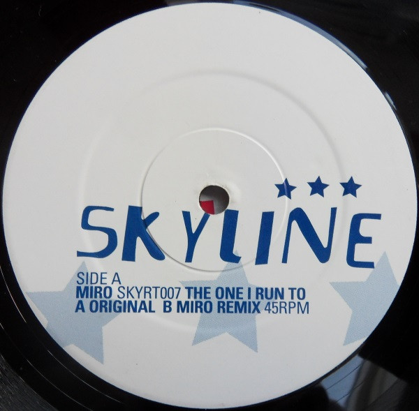 Miro - The One I Run To | Skyline Records (SKYRT 007) - 2 Miro - The One I Run To | Skyline Records (SKYRT 007) - 2