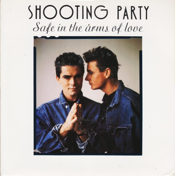 Shooting Party - Safe In The Arms Of Love | PWL Records (PWL 13) - main