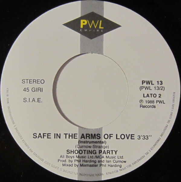 Shooting Party - Safe In The Arms Of Love | PWL Records (PWL 13) - 4