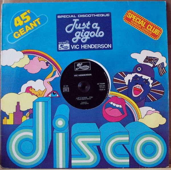 Vic Henderson - Just A Gigolo | Locomotive (103.701)