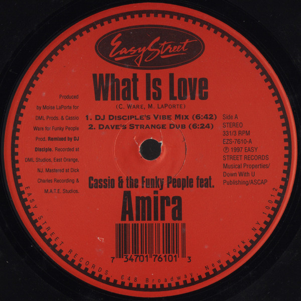 Cassio Ware & Funky People Feat. Amira - What Is Love | Easy Street Records (EZS-7610) Cassio Ware & Funky People Feat. Amira - What Is Love | Easy Street Records (EZS-7610)