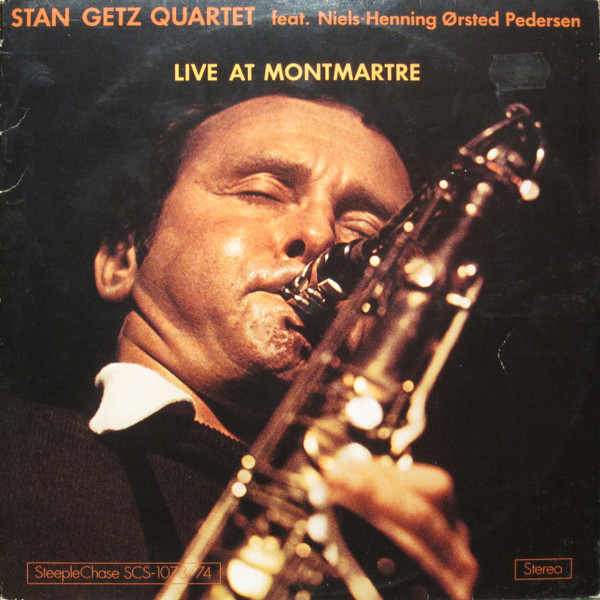 Stan Getz Quartet feat. Niels-Henning Ørsted Pedersen - Live At Montmartre | SteepleChase (SCS-1073/74)