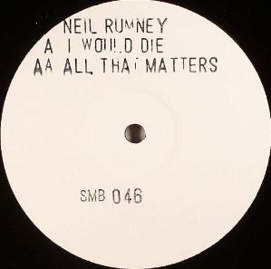 Neil Rumney - I Would Die | Smokin Beats (SMB/046) - main