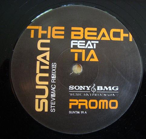 The Beach Feat. Tia - Suntan | Sony BMG Music Entertainment (Suntan 1R) The Beach Feat. Tia - Suntan | Sony BMG Music Entertainment (Suntan 1R)