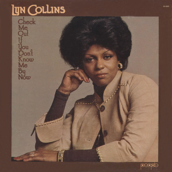 Lyn Collins - Check Me Out If You Don't Know Me By Now | People (PE-6605)