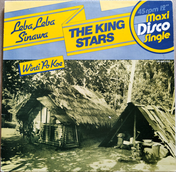 The King Stars - Leba Leba Sinawe | Unice Records (U.R. 080.0103)