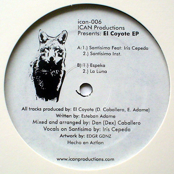 El Coyote - El Coyote EP | Ican Productions (ican-006)