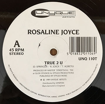 Rosaline Joyce - True 2 U | Unyque Artists (UNQ 110T)