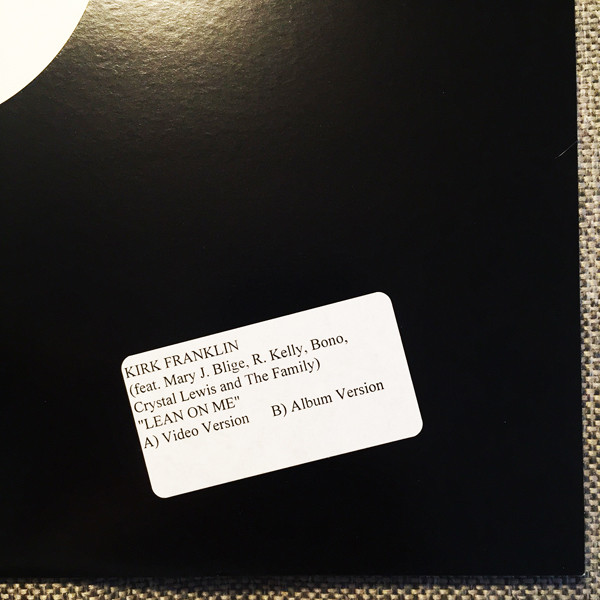 Kirk Franklin Feat. Mary J. Blige , R. Kelly , Bono , Crystal Lewis And The Family - Lean On Me | Interscope Records (WINT 95618) - 2