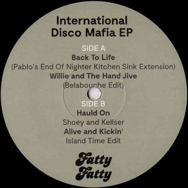 Various - International Disco Mafia EP | Fatty Fatty Phonographics (FFP 012) Various - International Disco Mafia EP | Fatty Fatty Phonographics (FFP 012)
