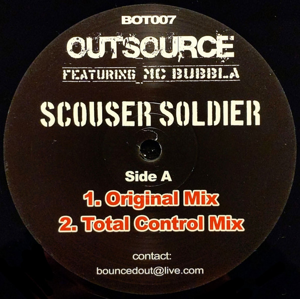 Outsource Featuring MC Bubbla - Scouser Soldier | BouncedOut (BOT007) - main