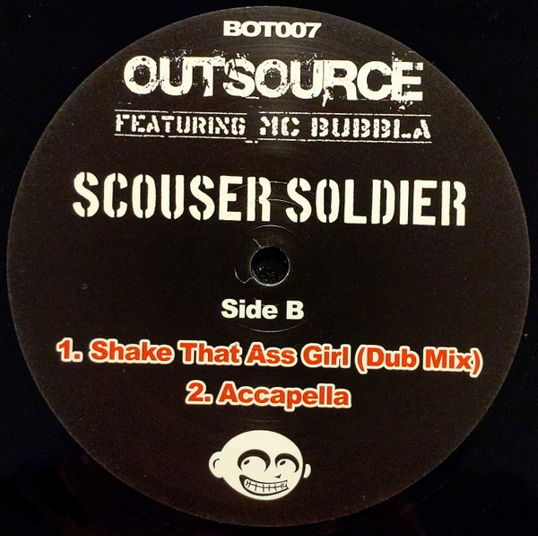 Outsource Featuring MC Bubbla - Scouser Soldier | BouncedOut (BOT007) - 2