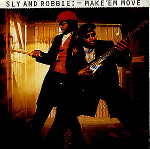 Sly & Robbie - Make 'Em Move | Island Records (12 IS 251)