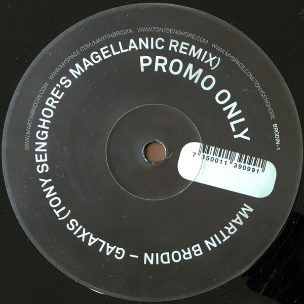 Martin Brodin - Galaxis (Tony Senghore's Magellanic Remix) | Not On Label (Martin Brodin Self-released) (BRODIN-1) Martin Brodin - Galaxis (Tony Senghore's Magellanic Remix) | Not On Label (Martin Brodin Self-released) (BRODIN-1)