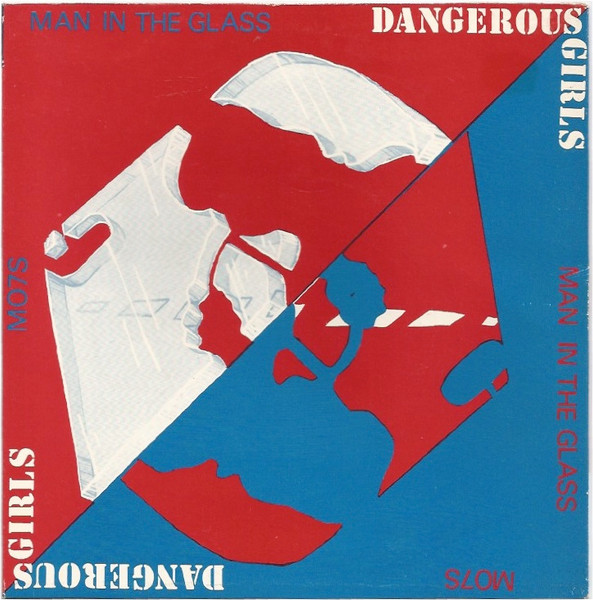 Dangerous Girls - Man In The Glass | Human Records (HUM 1)