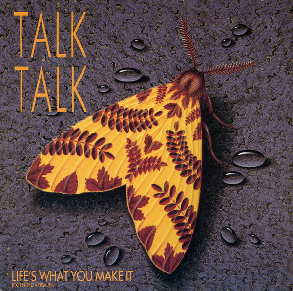 Talk Talk - Life's What You Make It (Extended Version) | EMI (12EMI 5540)