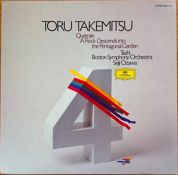Toru Takemitsu & Tashi & Boston Symphony Orchestra & Seiji Ozawa - Quatrain / A Flock Descends Into The Pentagonal Garden | Deutsche Grammophon (2531 210) Toru Takemitsu & Tashi & Boston Symphony Orchestra & Seiji Ozawa - Quatrain / A Flock Descends Into The Pentagonal Garden | Deutsche Grammophon (2531 210)