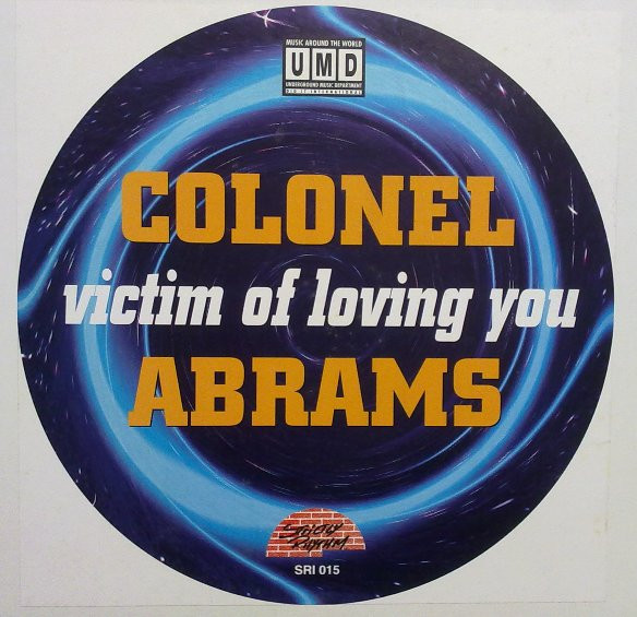 Colonel Abrams - Victim Of Loving You | Strictly Rhythm Italy (SRI 015) - main