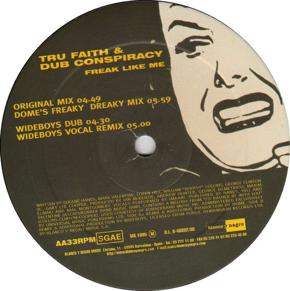 Tru Faith & Dub Conspiracy - Freak Like Me | Blanco Y Negro (MX 1095 (M)) - 2