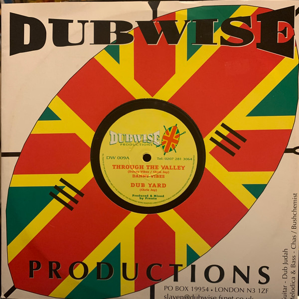 Danny Vibes / Chris Jay - Through The Valley / Zulu Man | Dubwise Productions (DW009)