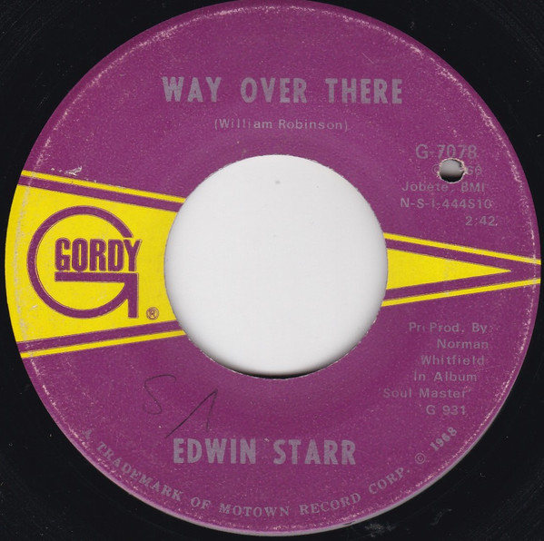 Edwin Starr - Way Over There / If My Heart Could Tell The Story | Gordy (G-7078)