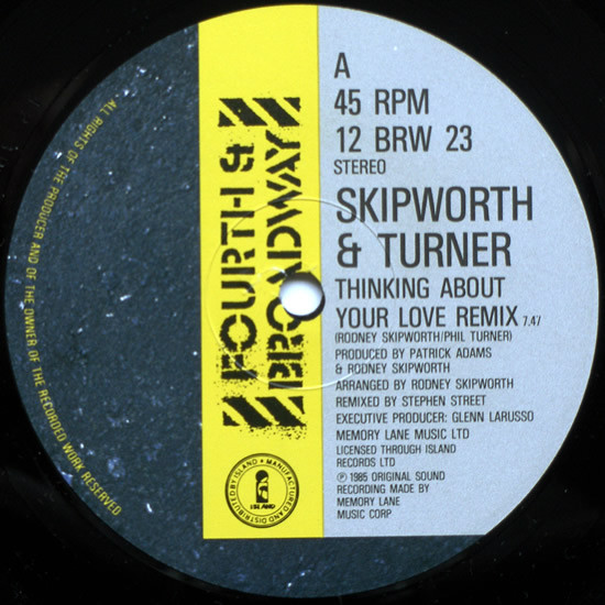 Skipworth & Turner - Thinking About Your Love | 4th & Broadway (12 BRW 23) - 3 Skipworth & Turner - Thinking About Your Love | 4th & Broadway (12 BRW 23) - 3