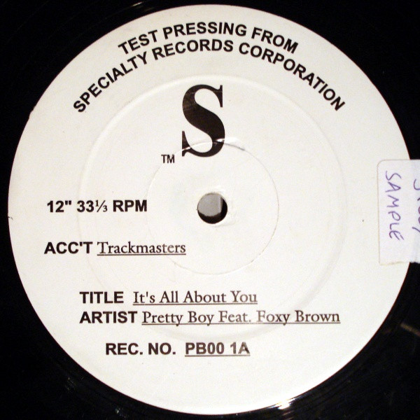 Pretty Boy Feat. Foxy Brown - It's All About You | Specialty Records Corporation (PB00 1)