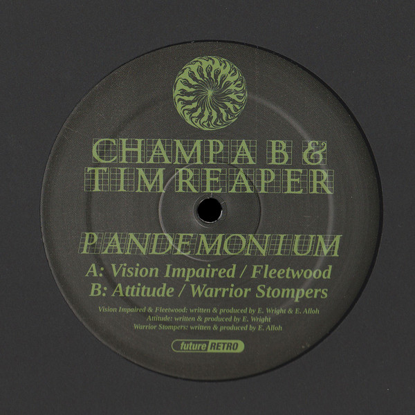 Champa B & Tim Reaper - Pandemonium | Future Retro London (PANDEMONIUM)