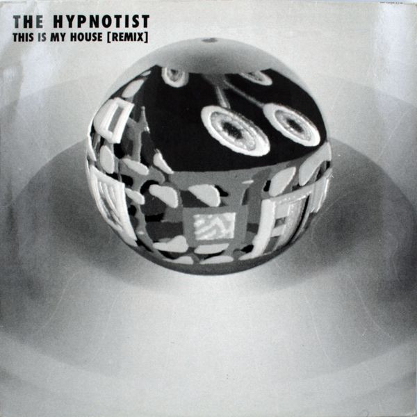 The Hypnotist - This Is My House (Remix) | Cyclotron (Leptone 07/R)