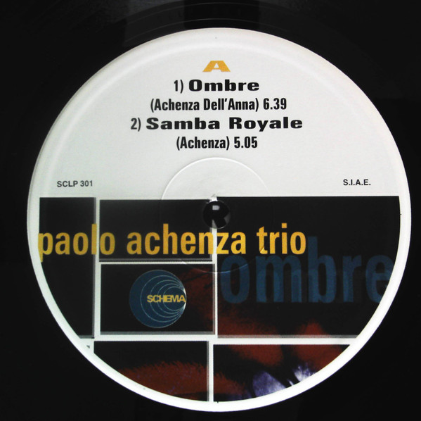 Paolo Achenza Trio - Ombre | Schema (SCLP 301) - 3