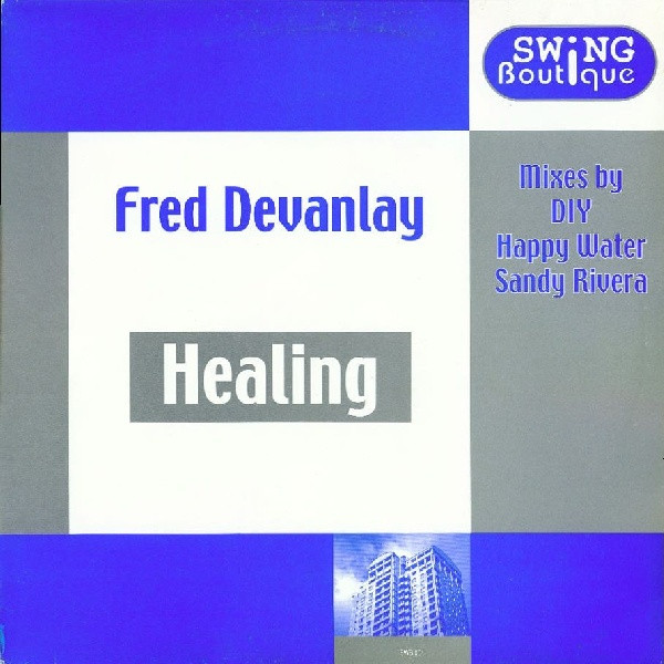 Fred Devanlay - Healing | Swing Boutique (SWB 001)