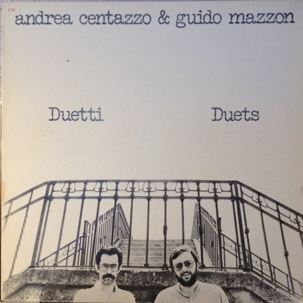 Andrea Centazzo & Guido Mazzon - Duetti Duets | L'Orchestra (OLP 10009)