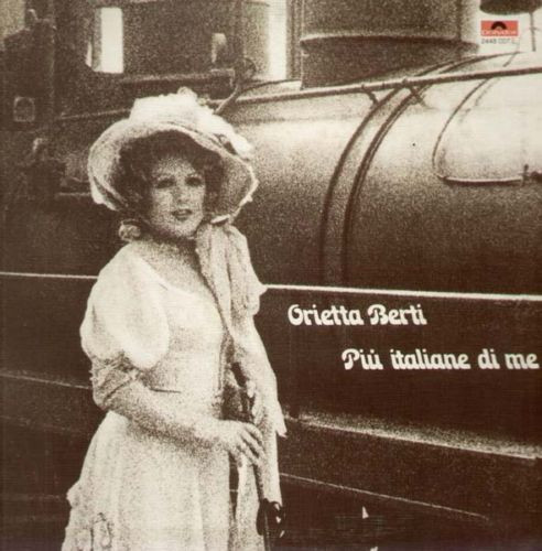 Orietta Berti - Più Italiane Di Me | Polydor (2448 007 L)