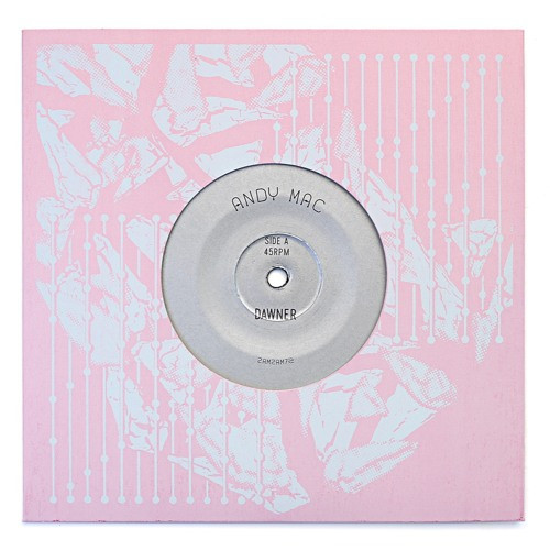 Andy Mac - Dawner | ZamZam Sounds (ZAMZAM72)