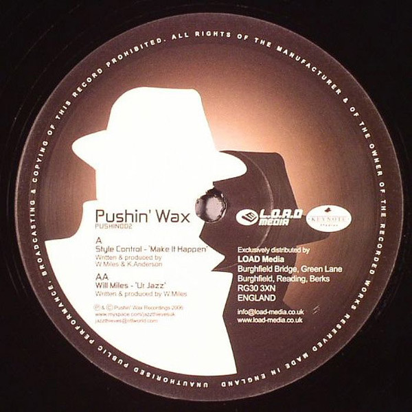Style Control / Will Miles - Make It Happen / Ur Jazz | Pushin' Wax Recordings (PUSHIN002)
