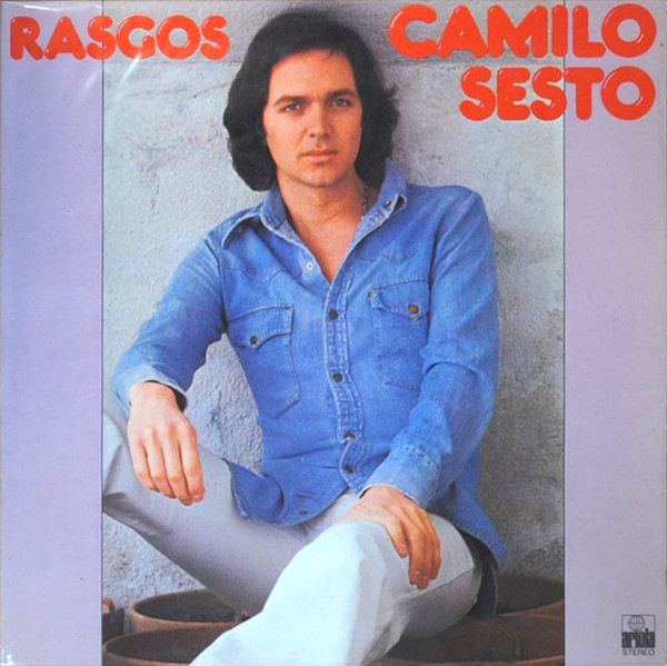 Camilo Sesto - Rasgos | Ariola (28.455-I) - main Camilo Sesto - Rasgos | Ariola (28.455-I) - main