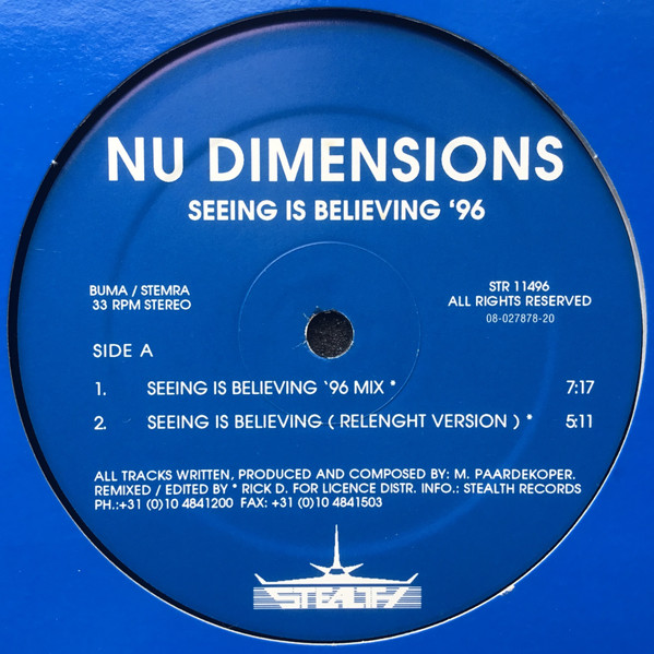 Nu Dimensions - Seeing Is Believing '96 | Stealth Records (STR 11496)