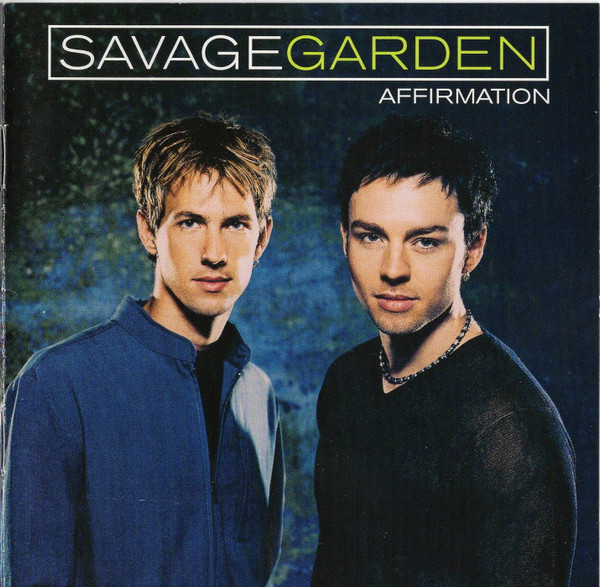 Savage Garden - Affirmation | Columbia (CK 63711) Savage Garden - Affirmation | Columbia (CK 63711)
