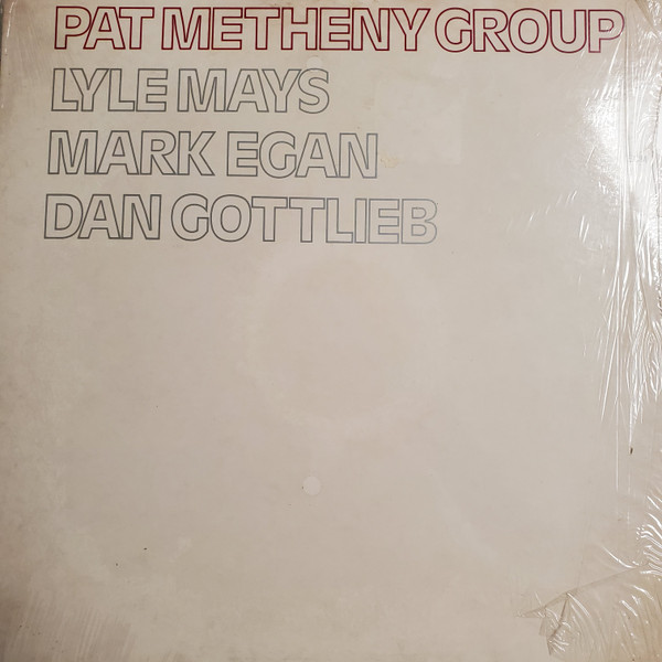 Pat Metheny Group - Pat Metheny Group | ECM Records (ECM-1-1114)