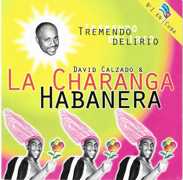 David Calzado & La Charanga Habanera - Tremendo Delirio | Magic Music (FMD-75087)