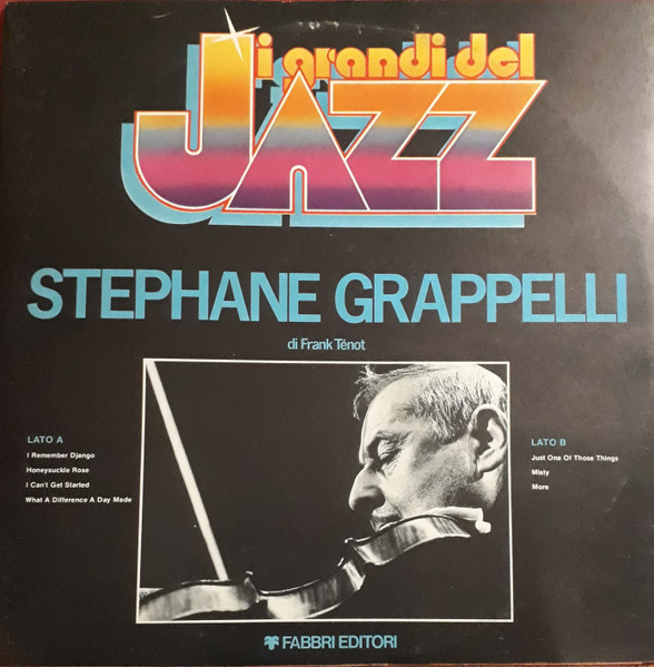 Stéphane Grappelli - Stephane Grappelli | Fabbri Editori (GdJ 47)