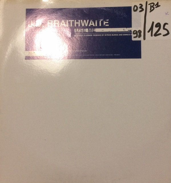 J.D. Braithwaite - Use Me | Train! Records (TRN 60014) - main
