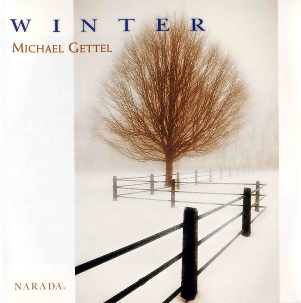 Michael Gettel - Winter | Narada Equinox (ND-63041)