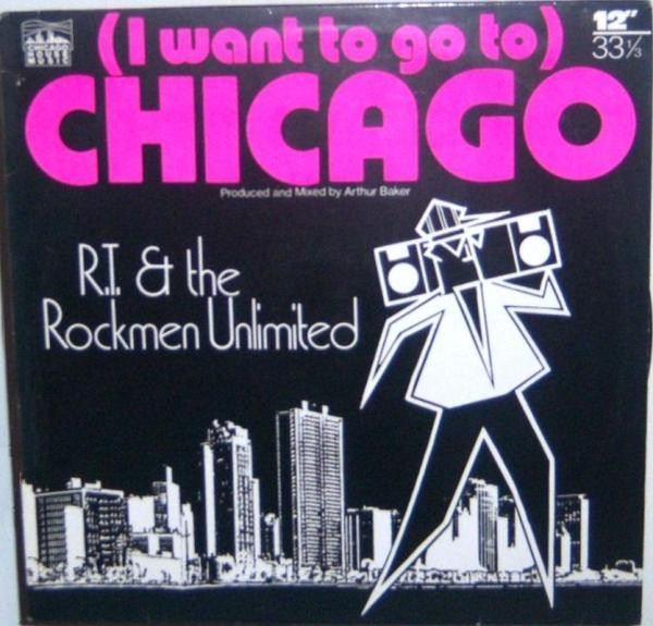 R.T. & The Rockmen Unlimited - (I Want To Go To) Chicago | Panarecord International (PRi 2004)
