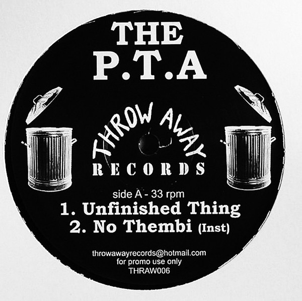 The P. T. A. - Unfinished Thing / No Thembi / One For The Devil | Throw Away Records (THRAW006)
