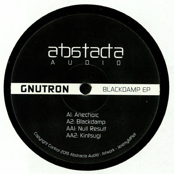 GnuTron - Blackdamp EP | Abstracta Audio (AA - 12" EP002)