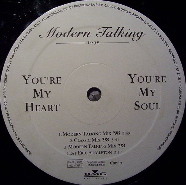 Modern Talking - You're My Heart, You're My Soul 1998 | BMG España (7432157357 1) Modern Talking - You're My Heart, You're My Soul 1998 | BMG España (7432157357 1)